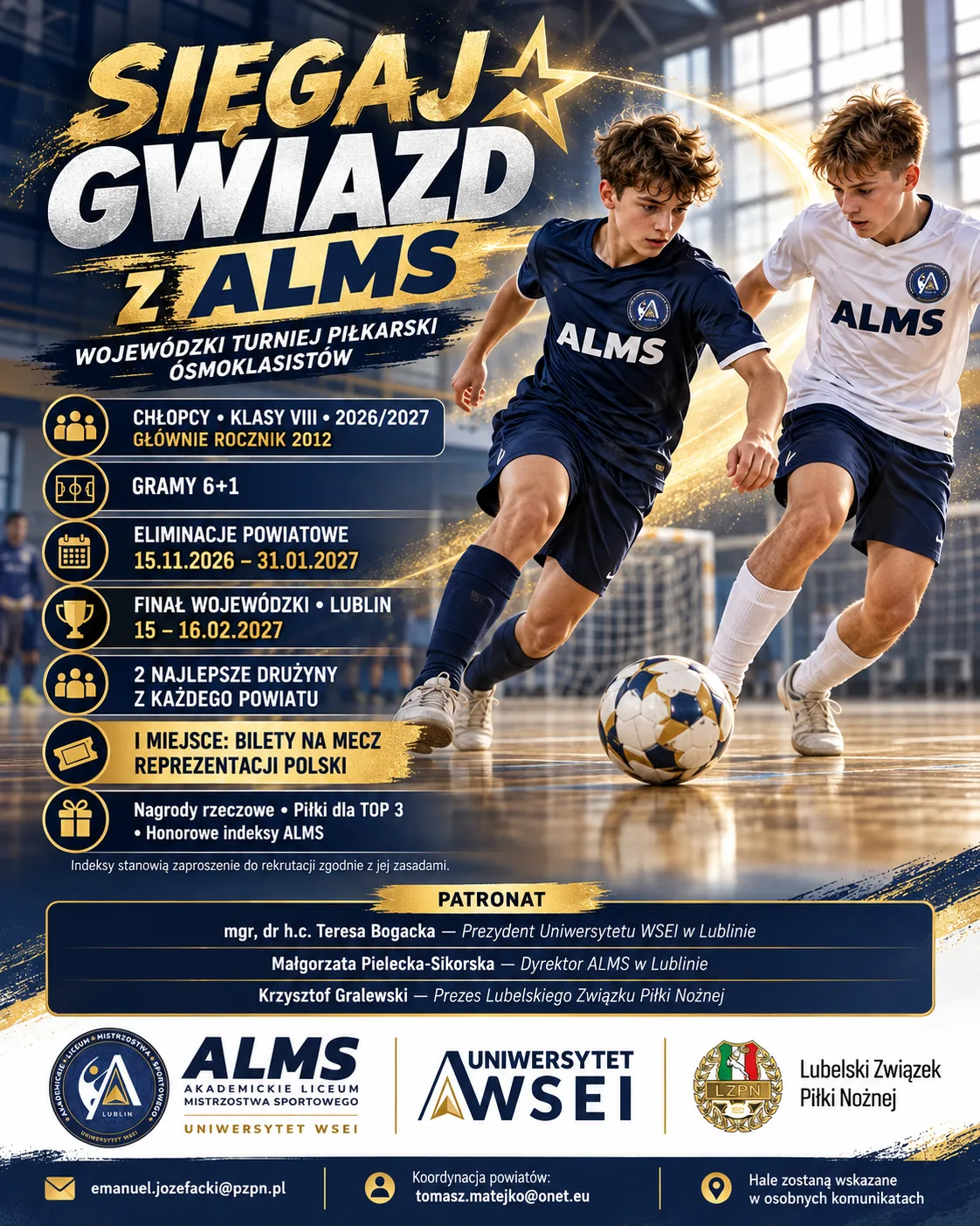 Plakat turnieju Sięgaj gwiazd z ALMS: wojewódzki turniej piłkarski ósmoklasistów, eliminacje powiatowe 15.11.2026-31.01.2027, finał wojewódzki 15-16.02.2027 w Lublinie